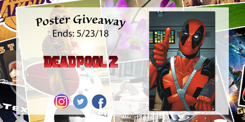 Deadpool 2 Poster Giveaway