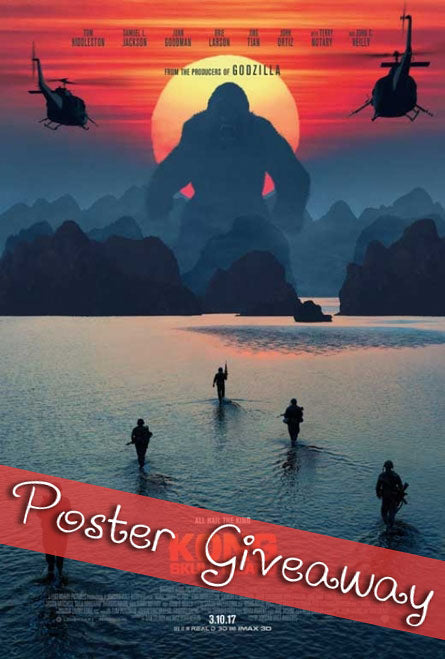 Kong: Skull Island Poster Giveaway
