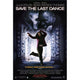 Save the Last Dance Movie Poster 11x17 print