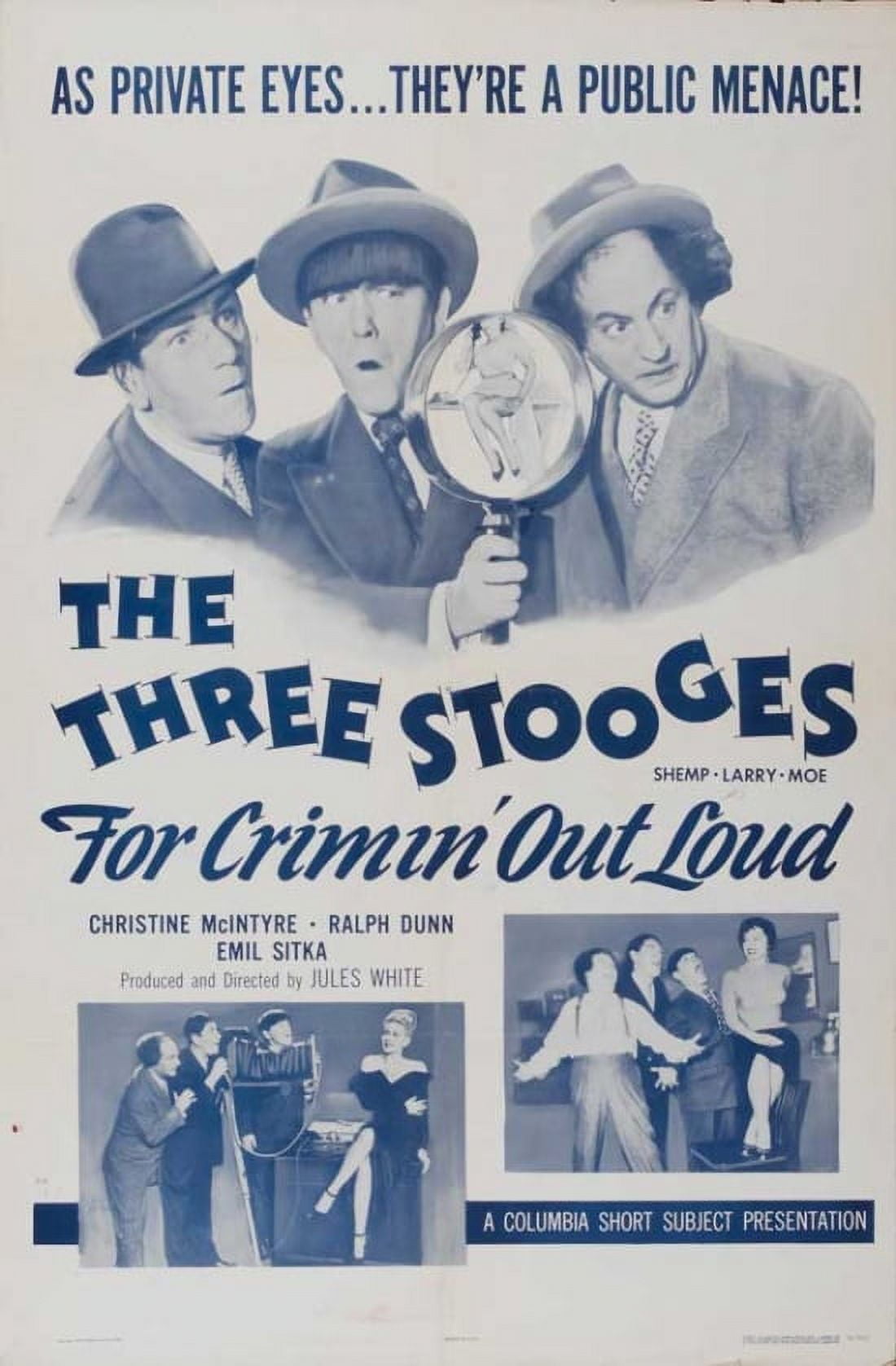 Three Stooges For Crimin Out Loud movie poster in 11x17 size.