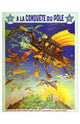 The Conquest of the Pole Movie Poster 11x17 print featuring adventurous imagery.