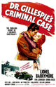 Dr. Gillespie's Criminal Case 1943 movie poster print featuring Michael Duane and Marilyn Maxwell.
