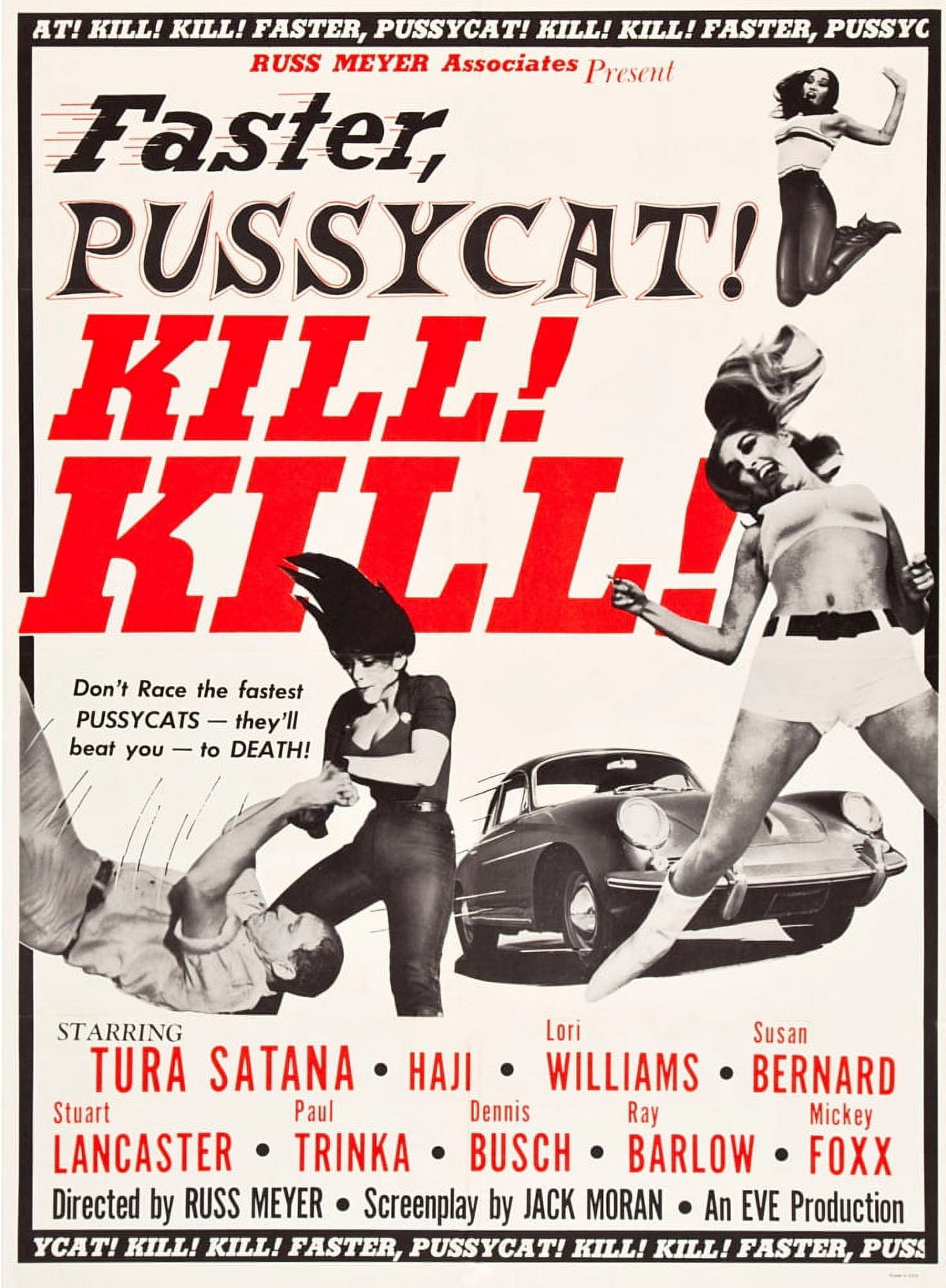Faster Pussycat Kill! movie masterprint poster featuring Tura Satana, Lori Williams, and Haji.