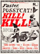 Faster Pussycat Kill! movie masterprint poster featuring Tura Satana, Lori Williams, and Haji.