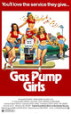 Gas Pump Girls 1979 movie masterprint poster by Cannon Films