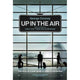 Up in the Air movie poster 11x17 featuring a cinematic design.
