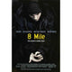 8 Mile Movie Poster 11x17 Print featuring iconic film imagery.