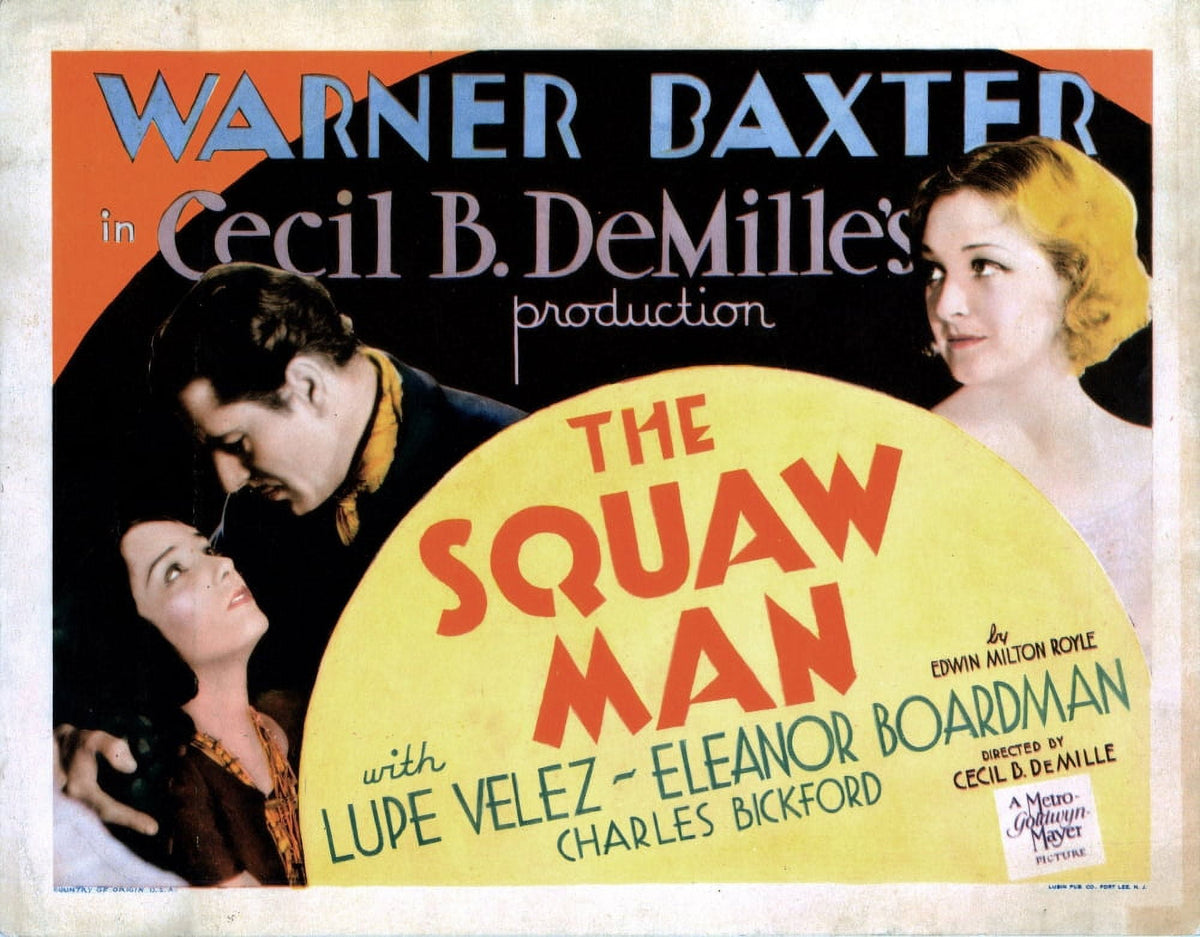 The Squaw Man 1931 movie lobby card print featuring Lupe Velez, Warner Baxter, and Eleanor Boardman.