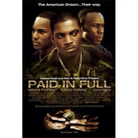 Paid in Full movie poster print in 11x17 size.
