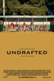 Undrafted Movie Poster 11x17 print for film enthusiasts.