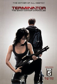 Terminator: The Sarah Connor Chronicles Style C movie poster (11x17) featuring iconic sci-fi themes.