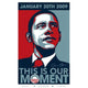 Barack Obama Inauguration 'This is Our Moment' Movie Poster 11x17