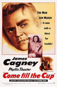 Come Fill The Cup movie poster print featuring James Cagney and Phyllis Thaxter (11x17)
