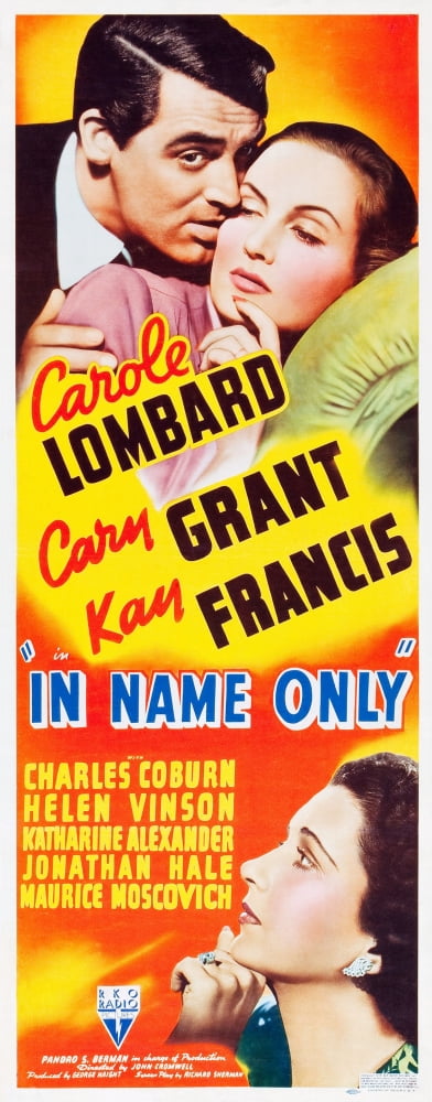 In Name Only movie poster print featuring Cary Grant and Carole Lombard.