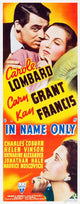 In Name Only movie poster print featuring Cary Grant and Carole Lombard.