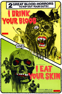 I Drink Your Blood and I Eat Your Skin Double Feature Movie Poster Print