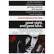Good Night and Good Luck Movie Poster Print - 27x40 inch.