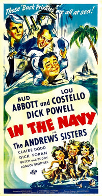 In The Navy movie poster featuring Dick Powell, Bud Abbott, Lou Costello, and The Andrews Sisters from 1941