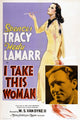 I Take This Woman movie masterprint poster featuring Hedy Lamarr and Spencer Tracy.