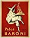 Pates Baroni 1921 art print by Leonetto Cappiello, vintage advertising mini print.
