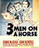 Three Men On A Horse movie poster featuring Joan Blondell, Frank McHugh, and Carol Hughes.