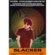 Slacker Movie Poster Print - 27x40 inches