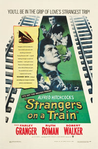 Strangers on a Train 1951 movie poster print featuring Farley Granger, Robert Walker, and Ruth Roman.
