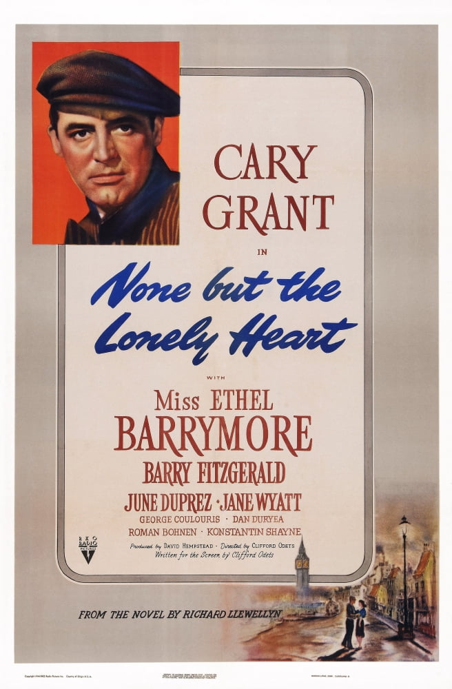 None But The Lonely Heart movie poster print featuring Cary Grant in classic film style.