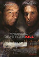 Righteous Kill Movie Poster 11x17 print showcasing dramatic film art.