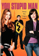 'You Stupid Man' movie poster print showcasing vibrant colors.
