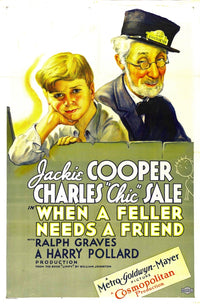 When A Feller Needs A Friend Movie Poster featuring Jackie Cooper and Charles 'Chic' Sale from 1932.