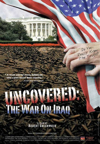 Uncovered: The Whole Truth About the Iraq War Movie Poster 11x17