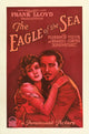The Eagle of the Sea 1926 Movie Masterprint Poster featuring Florence Vidor and Ricardo Cortez
