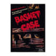 Basket Case Movie Poster 11x17 print featuring iconic film artwork.