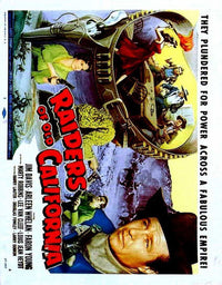 Raiders of Old California Movie Poster 11x17 print