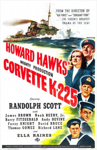 Corvette K-225 movie poster print featuring Randolph Scott and Ella Raines