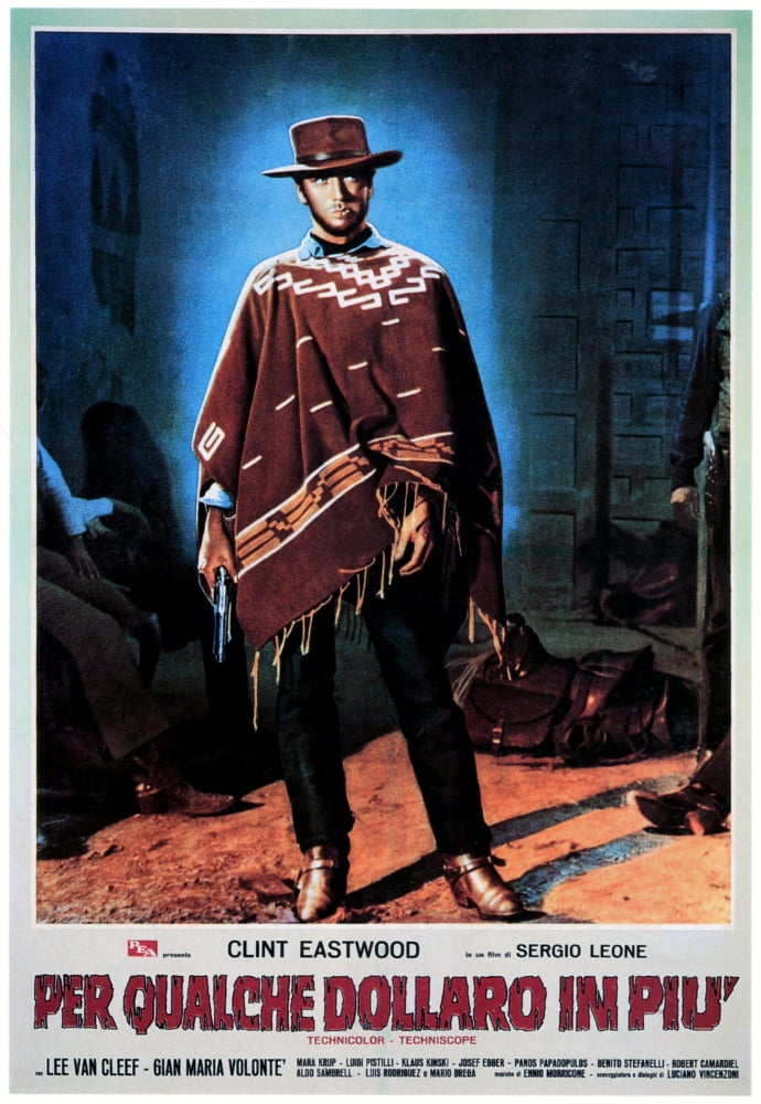For A Few Dollars More movie poster print featuring Clint Eastwood.