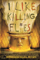 I Like Killing Flies movie poster print in 11x17 size.