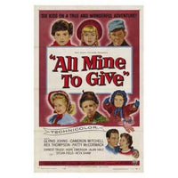 All Mine to Give Movie Poster 11 x 17 print