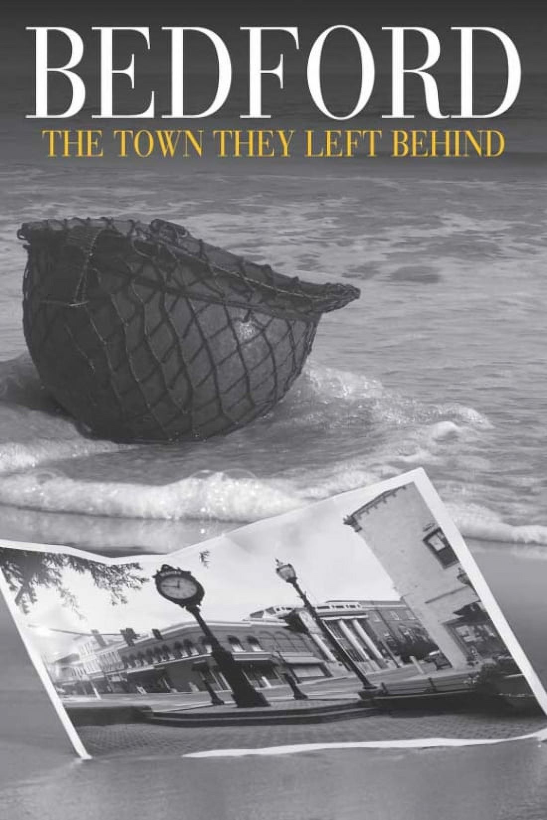 Bedford The Town They Left Behind Movie Poster 11x17