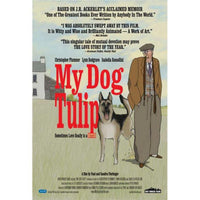 My Dog Tulip Movie Poster Print (27x40) featuring vibrant colors and charming imagery.