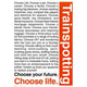 Trainspotting Movie Poster in 11x17 size showcasing iconic film imagery.