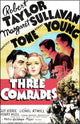 Three Comrades 1938 Movie Poster Print featuring Taylor, Margaret Sullavan, Robert Young, and Franchot Tone.