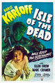 Isle of the Dead movie poster featuring Boris Karloff and Ellen Drew, 1945 film classic.