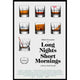 Long Nights Short Mornings Movie Poster 11x17 Print