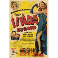 Linda Be Good Movie Poster Print 27x40