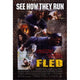 Fled Movie Poster 11x17 Print featuring action and adventure themes