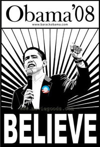 Barack Obama Believe Campaign Poster - 11x17 Print