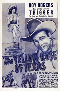 The Yellow Rose Of Texas movie masterprint poster featuring Dale Evans and Roy Rogers, size 11x17.