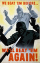 We Beat 'Em Before, We'll Beat 'Em Again! Vintage Poster Print